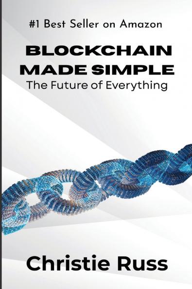 Blockchain Made Simple