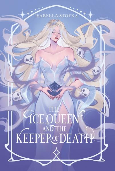 The Ice Queen and the Keeper of Death