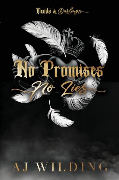 No Promises No Lies - Feathers Edition
