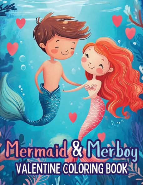 Mermaid and Merboy Valentine Coloring Book
