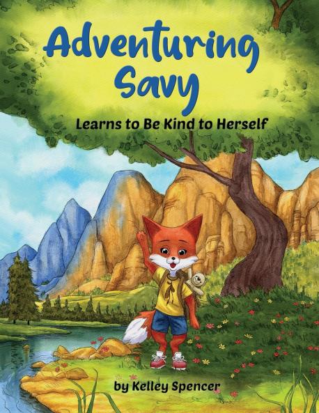 Adventuring Savy Learns to Be Kind to Herself