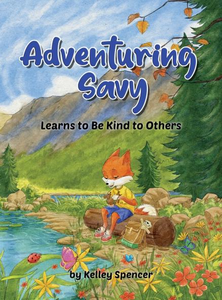 Adventuring Savy Learns to Be Kind to Others