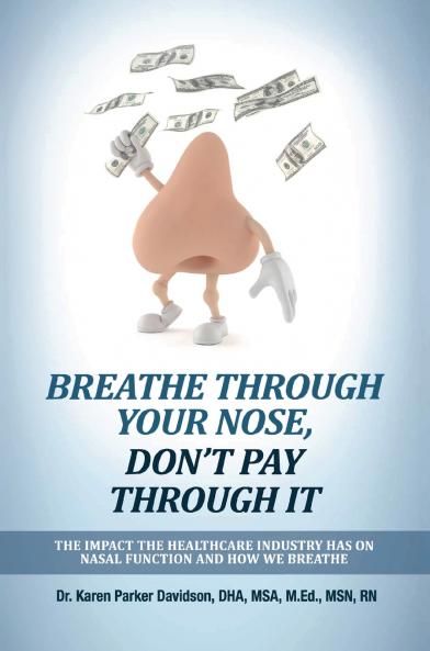 Breathe Through Your Nose Don't Pay Through It