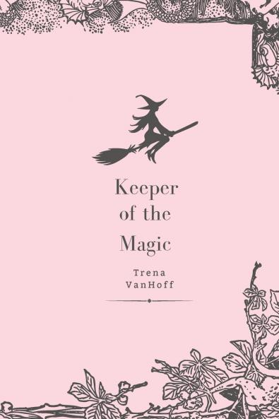 Keeper of the Magic