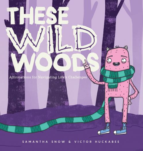 These Wild Woods