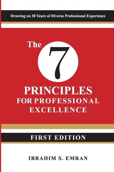 The Seven Principles for Professional Excellence