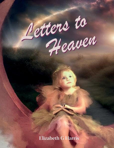 Letters To Heaven