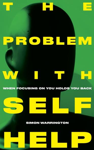 The Problem with Self-Help