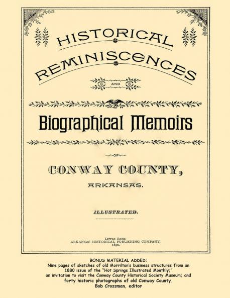 Historical Reminiscences and Biographical Memoirs of Conway County Arkansas 1890