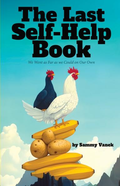 The Last Self-Help Book