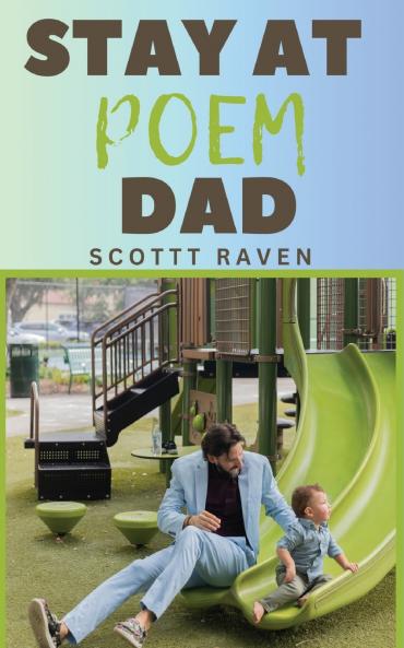Stay At Poem Dad