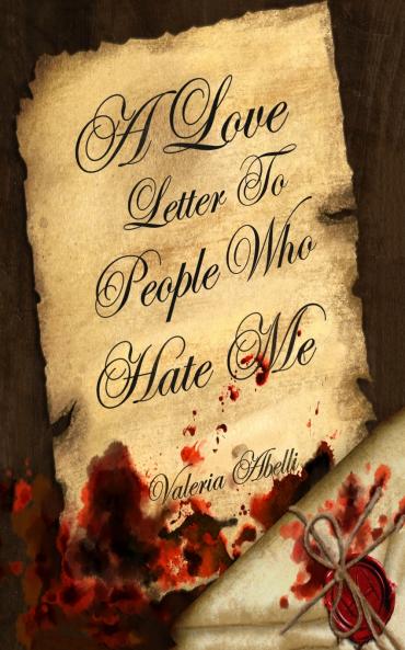 A Love Letter To People Who Hate Me