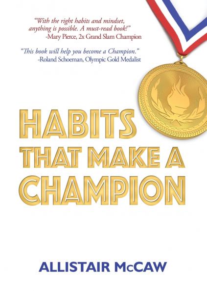 Habits That Make A Champion