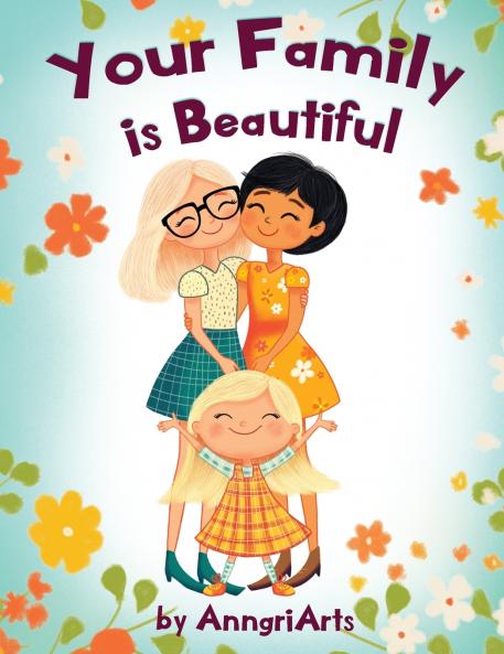 Your Family Is Beautiful