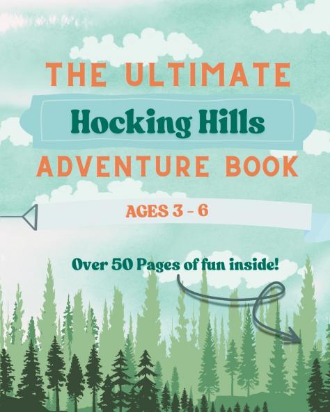 The Ultimate Hocking Hills Adventure Book - Ages 3-6