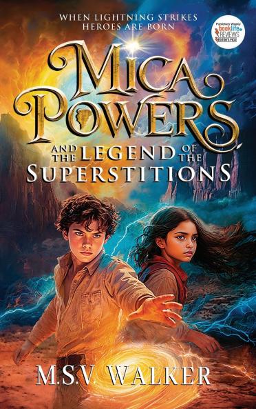 Mica Powers and the Legend of the Superstitions