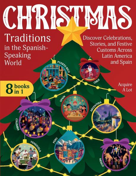 Christmas Traditions in the Spanish-Speaking World