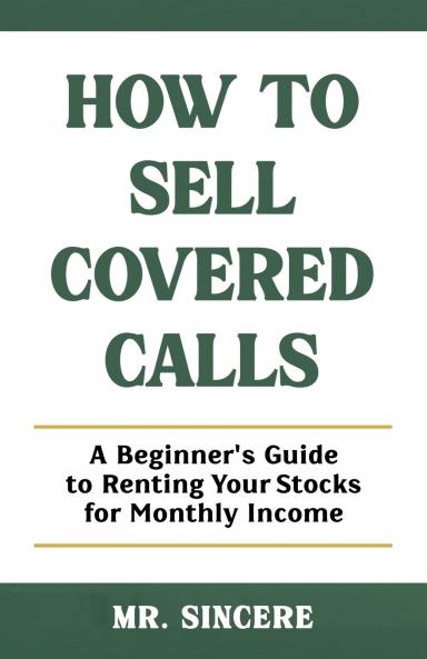 How to Sell Covered Calls