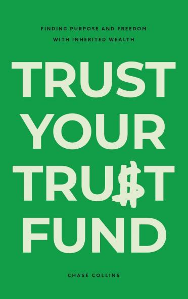 Trust Your Trust Fund