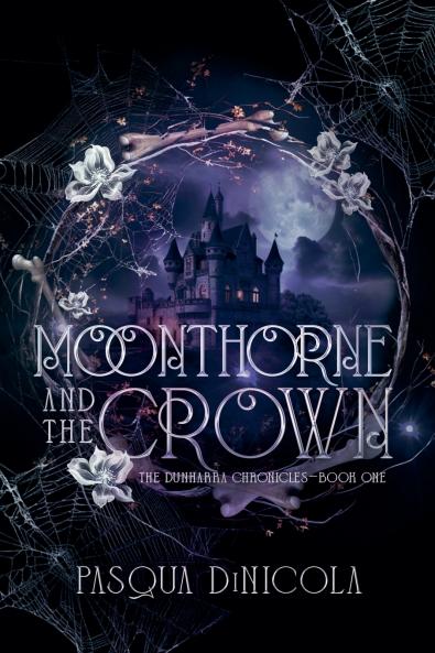 Moonthorne and the Crown