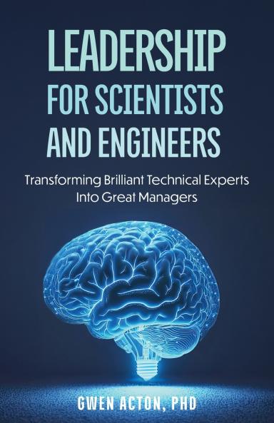 Leadership for Scientists and Engineers