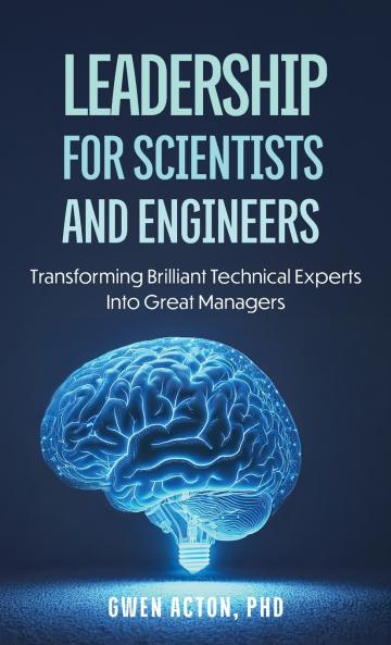 Leadership for Scientists and Engineers