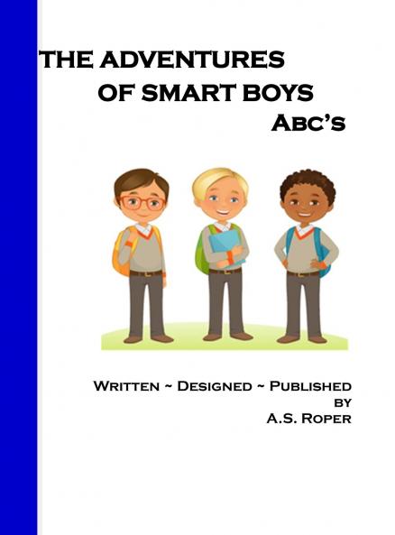 THE ADVENTURES OF SMART BOYS