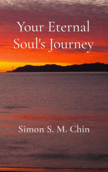 Your Eternal Soul's Journey