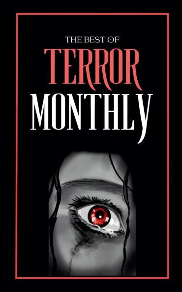 The Best Of Terror Monthly