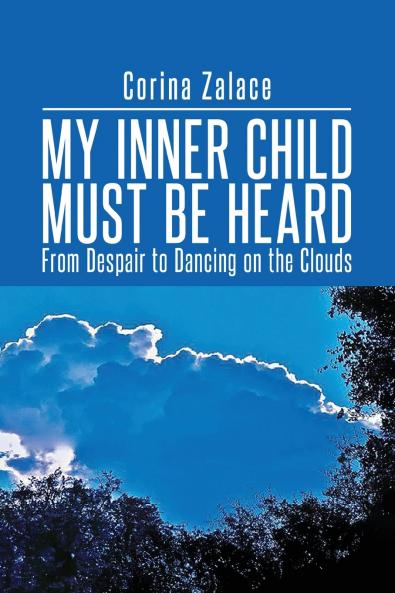 My Inner Child Must Be Heard