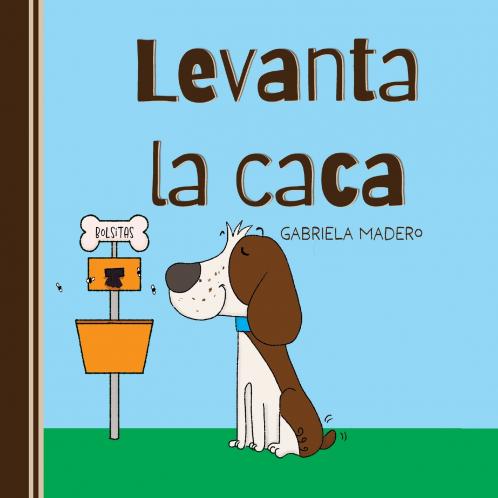 Levanta la caca