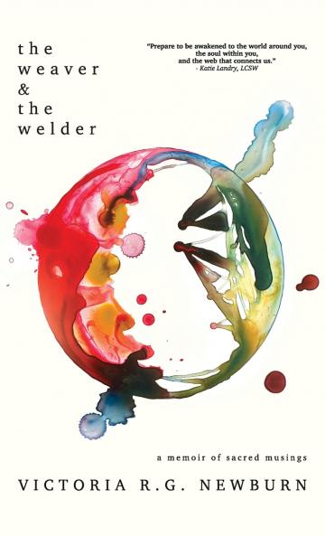 The Weaver & the Welder