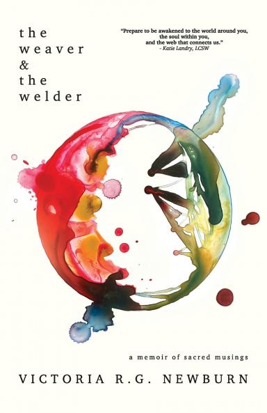 The Weaver & the Welder