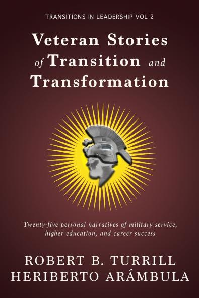 Veteran Stories of Transition and Transformation