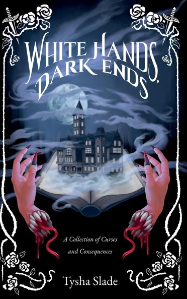 White Hands Dark Ends