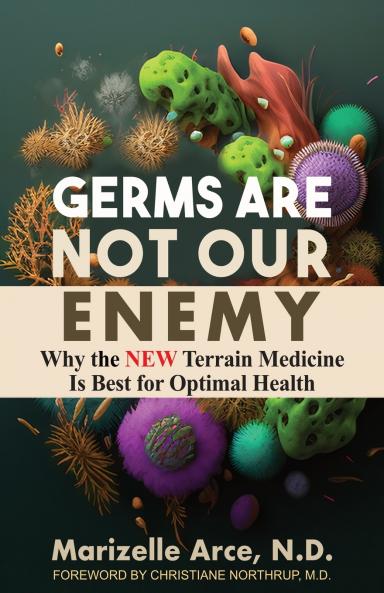 Germs Are Not Our Enemy