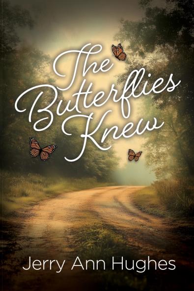 The Butterflies Knew