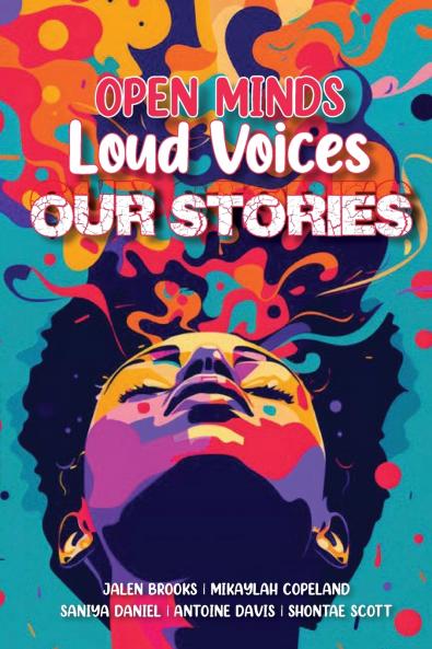 Open Minds Loud Voices Our Stories