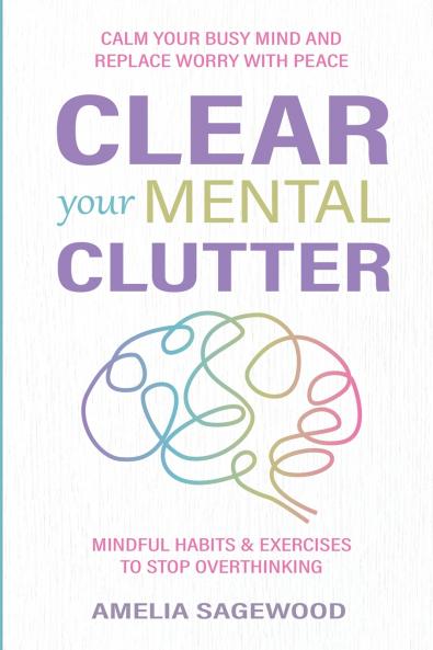 Clear Your Mental Clutter