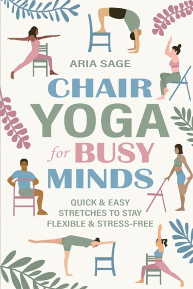 Chair Yoga for Busy Minds