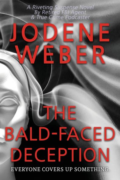 The Bald-Faced Deception