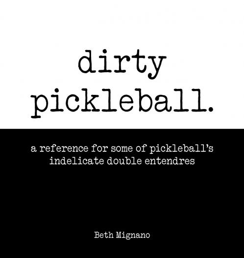 Dirty pickleball
