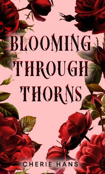 Blooming Through Thorns