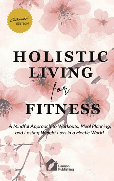 Holistic Living for Fitness