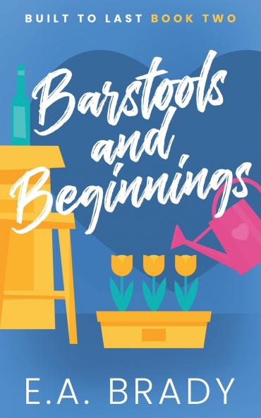 Barstools and Beginnings