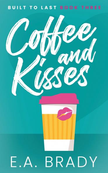 Coffee and Kisses