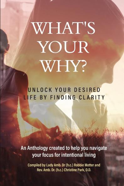 What's Your Why?