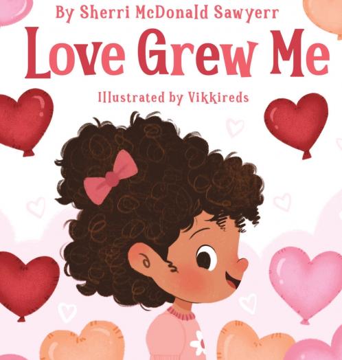 Love Grew Me
