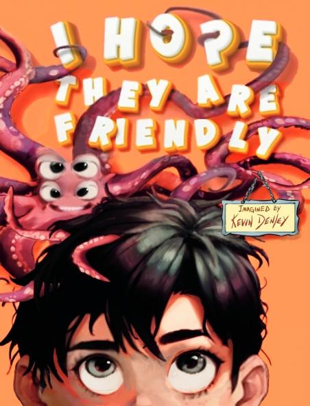 I Hope They Are Friendly