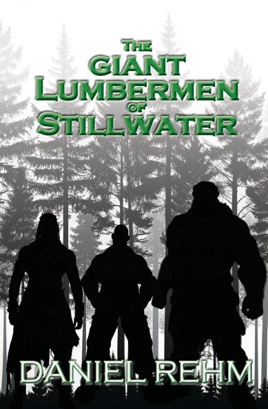 The Giant Lumbermen of Stillwater